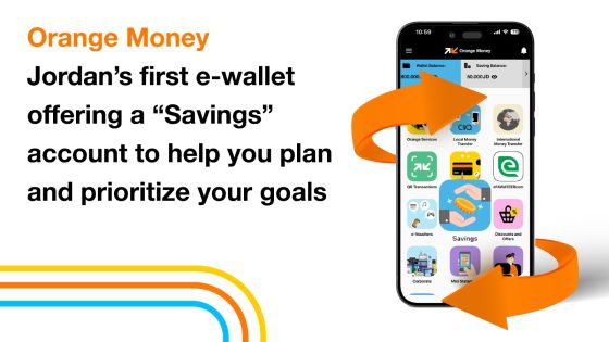 Orange Jordan Launches the “Tahweesheh” Account Through Orange Money to Promote a Strong Savings Culture