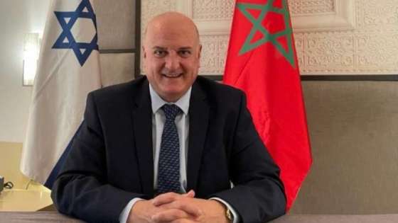 إسرائيل تطلب من سفيرها بالمغرب البقاء بتل أبيب حتى انتهاء التحقيقات بارتكاب شبهات خطيرة